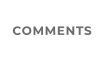 COMMENTS